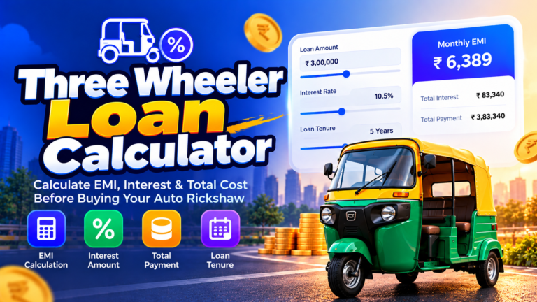 Three Wheeler Loan Calculator